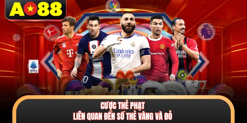 Cược thẻ phạt liên quan đến số thẻ vàng và đỏ